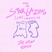 stargazing (like i always do) [Jay Latune Remix] artwork