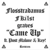 Came Up (feat. Post Malone & Key!) [Remixes] - EP album lyrics, reviews, download