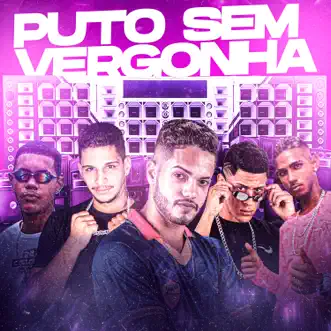 P**o Sem Vergonha (feat. Ericson na Voz & Mc Rodrigo do Cn) - Single by MC Ricardinho, CM da Seaway & MC Rodrigues Da ZO album reviews, ratings, credits