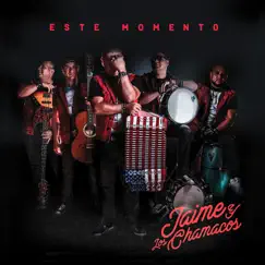 Este Momento by Jaime y Los Chamacos album reviews, ratings, credits
