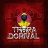 Tropa do Dorival - Single album lyrics, reviews, download