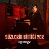 Sözlerin Bittiği Yer - Single