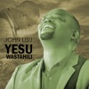 Yesu Wastahili - Single