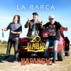 La Barca (feat. Kapanga) - Single