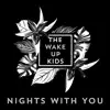 Nights with You - Single album lyrics, reviews, download