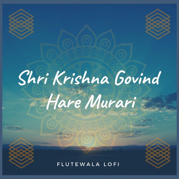 ‎Shri Krishna Govind Hare Murari (feat. Shriram Sampath) [Lofi Flute  Instrumental] - Single by Flutewala on Apple Music