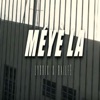 Méyè la (feat. Railfé) - Single