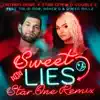 Sweet Lies (feat. Talia Mar, Asher D & Queen Millz) [Star.One Remix] - Single album lyrics, reviews, download