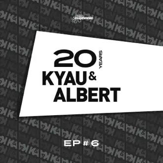 20 Years EP #6 by Kyau & Albert album reviews, ratings, credits