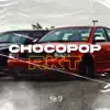 CHOCOPOP RKT (TURREO EDIT) - Single album lyrics, reviews, download