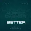 Stream & download Better (feat. Mook TBG & AlfredThaGoat) - Single