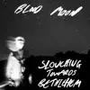 Slouching Towards Bethlehem - EP album lyrics, reviews, download