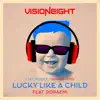 Stream & download Lucky Like a Child (J.Sky Project - Summer Remix) - Single