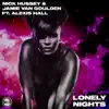 Stream & download Lonely Nights (feat. Alexis Hall) - Single