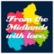 From the Midlands with Love - Single ジャケット写真