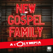 New Gospel Family à L'Olympia - Album Live - New Gospel Family