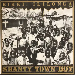 Album herunterladen Rikki Ililonga - Shanty Town Boy