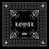 Loyal (feat. K Lark a.K.A. Kota) - Single album lyrics, reviews, download