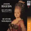 Haydn: Quatuors à cordes, Op. 33, Nos. 5, 3 & 2 album lyrics, reviews, download