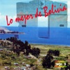 Lo Mejor de Bolivia Vol. 3