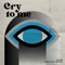 Cry To Me (Crvvcks Remix) artwork