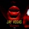 Vicious - Jay Vegas lyrics