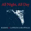 Stream & download All Night, All Day - Single