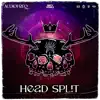 Stream & download Head Split - Single