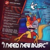 I Need New Music - Single