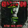 Condenado - Single album lyrics, reviews, download
