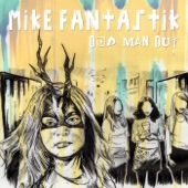 Mike Fantastik - Treat Yo Self