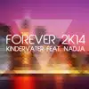 Stream & download Forever 2K14 (feat. Nadja) - Single