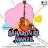 Baharon Ke Manzil (Original Motion Picture Soundtrack), 1991