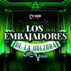 Los Embajadores de la Dulzura - EP