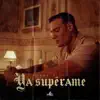 Ya Superame - Single album lyrics, reviews, download