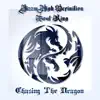 Chasing the Dragon (Maxi Single) - Single album lyrics, reviews, download