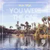 You Were the One (feat. Chris Ayer) - Single album lyrics, reviews, download