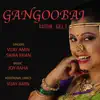 Gangoobai Kuthe Geli - Single album lyrics, reviews, download