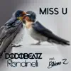 Stream & download Miss U (feat. Bibiane Z) - Single