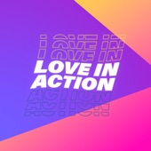 Love In Action artwork