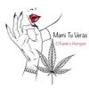 Mami Tu Verás - Single album lyrics, reviews, download