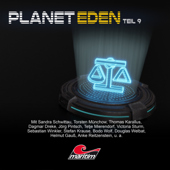 Planet Eden, Teil 9 - Planet Eden