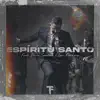 Espíritu Santo (feat. Devin Smelser & Lexi Pacheco) - Single album lyrics, reviews, download