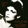 Murray McNabb Trio - Missing You