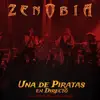 Una de Piratas (En Directo) [feat. Lujuria & Oscar Sancho] - Single album lyrics, reviews, download