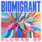 Plumas - Biomigrant lyrics