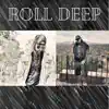 Roll Deep - Single album lyrics, reviews, download