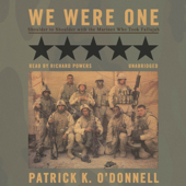 We Were One: Shoulder to Shoulder with the Marines Who Took Fallujah - Patrick K. O'Donnell Cover Art