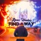 Find a Way - Apex Hadez lyrics