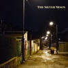 The Silver Moon - Single